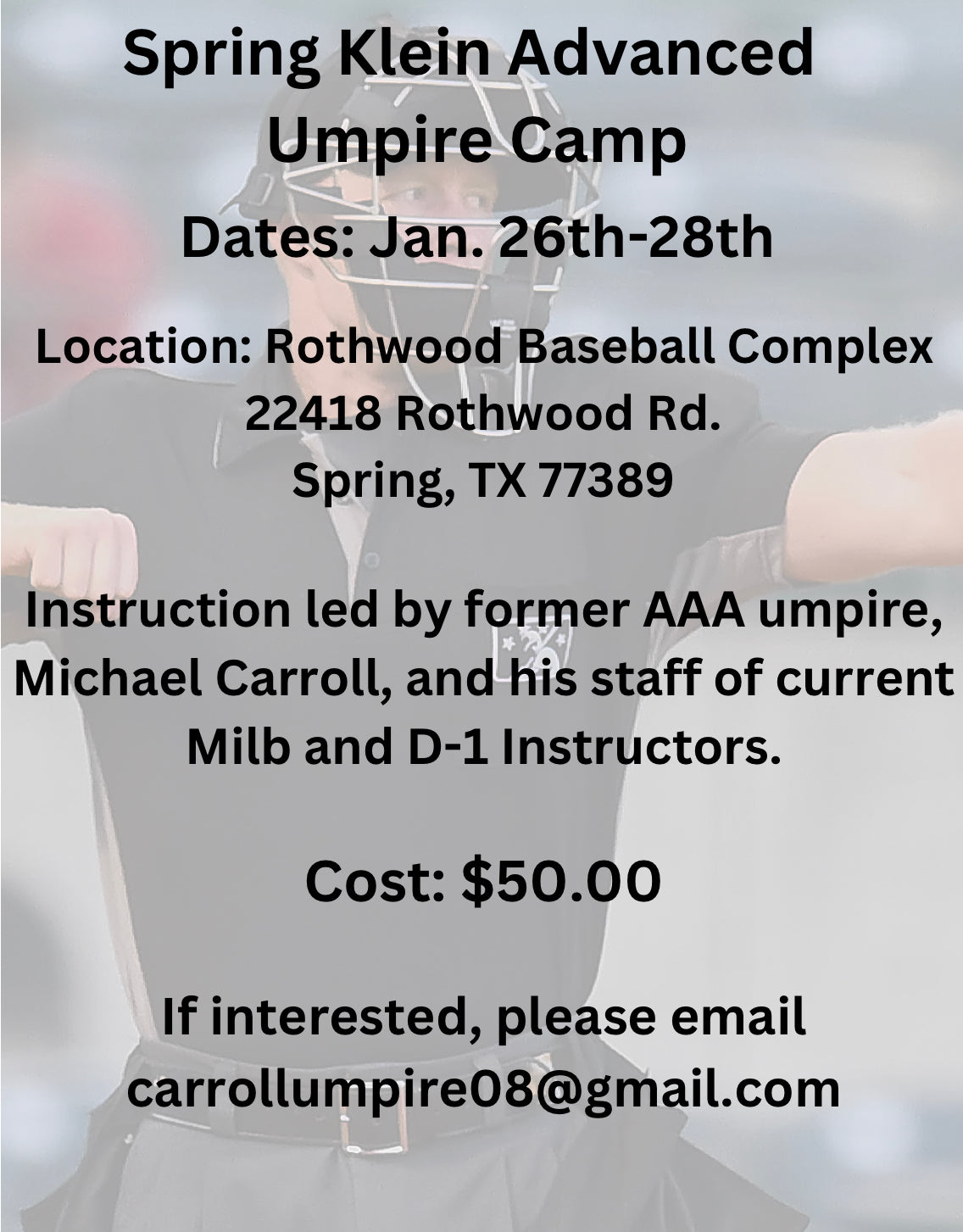 Spring Klein Advanced Umpire Camp Dates: Jan. 26th-28th 2024